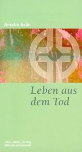 Leben aus dem Tod Grün, Anselm 9783878685241