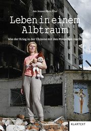 Leben in einem Albtraum Jessen, Jan/Klar, Reto 9783837526240