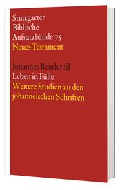 Leben in Fülle Beutler, Johannes 9783460067516