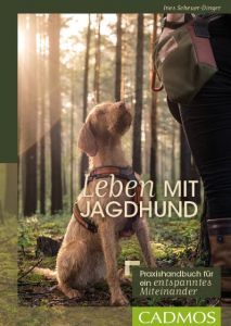 Leben mit Jagdhund Scheuer-Dinger, Ines 9783840425257