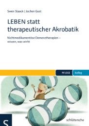 LEBEN statt therapeutischer Akrobatik Staack, Swen/Gust, Jochen 9783899933505