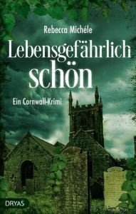 Lebensgefährlich schön Michéle, Rebecca 9783940258885