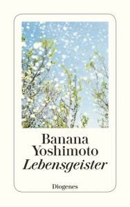 Lebensgeister Yoshimoto, Banana 9783257244601