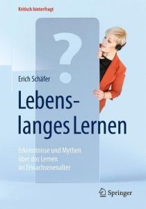 Lebenslanges Lernen Schäfer, Erich 9783662504215