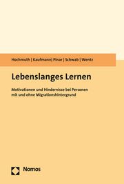 Lebenslanges Lernen Hochmuth, Uwe/Kaufmann, Jürgen/Pinar, Özer u a 9783848782581