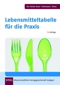 Lebensmitteltabelle für die Praxis Andersen, Gaby/Soyka, Kathrin 9783804726796