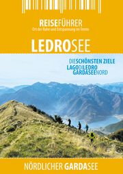 Ledrosee - Reiseführer - Lago di Ledro Hüther, Robert 9783943663242