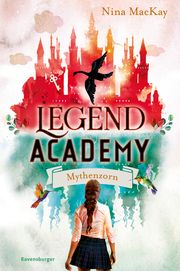 Legend Academy, Band 2: Mythenzorn MacKay, Nina 9783473402182