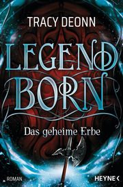 Legendborn - Das geheime Erbe Deonn, Tracy 9783453322509