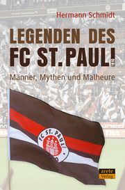 Legenden des FC St. Pauli 1910 Schmidt, Hermann 9783964230379