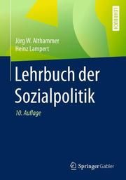 Lehrbuch der Sozialpolitik Althammer, Jörg/Lampert, Heinz/Sommer, Maximilian 9783662562574