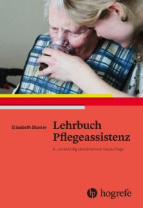 Lehrbuch Pflegeassistenz Blunier, Elisabeth/Ammann, Robert/Gianfelici, Elsbeth u a 9783456858302