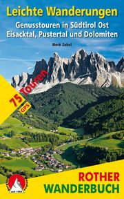 Leichte Wanderungen Südtirol Ost Zahel, Mark 9783763332045