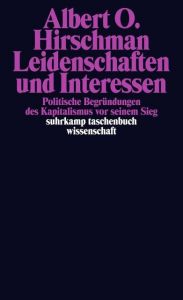 Leidenschaften und Interessen Hirschman, Albert O 9783518282700