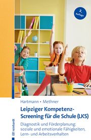 Leipziger Kompetenz-Screening für die Schule (LKS) Hartmann, Blanka/Methner, Andreas 9783497029044