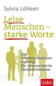 Leise Menschen - starke Worte Löhken, Sylvia 9783967391008