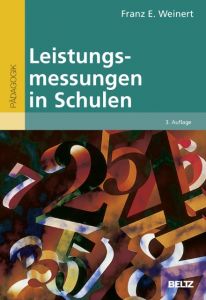 Leistungsmessungen in Schulen Franz E Weinert 9783407256904