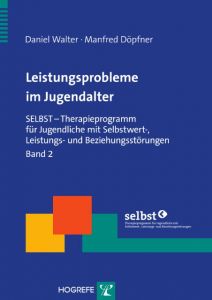 Leistungsprobleme im Jugendalter Walter, Daniel/Döpfner, Manfred 9783801718824