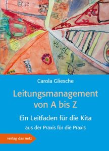 Leitungsmanagement von A bis Z Gliesche, Carola 9783868921236