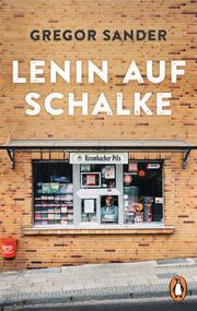 Lenin auf Schalke Sander, Gregor 9783328110170