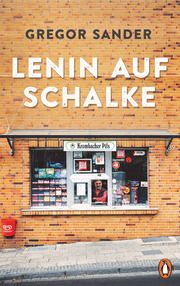 Lenin auf Schalke Sander, Gregor 9783328601876