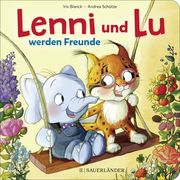 Lenni und Lu werden Freunde Schütze, Andrea 9783737359672