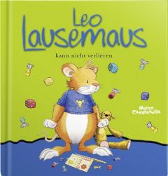 Leo Lausemaus kann nicht verlieren Marco Campanella 9783942453219