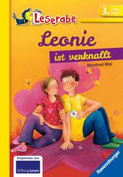 Leonie ist verknallt - Leserabe 3. Klasse - Erstlesebuch ab 8 Jahren Mai, Manfred 9783473380725