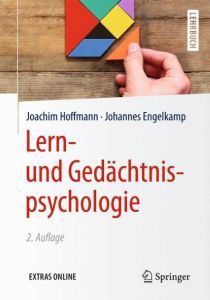 Lern- und Gedächtnispsychologie Hoffmann, Joachim/Engelkamp, Johannes 9783662490679