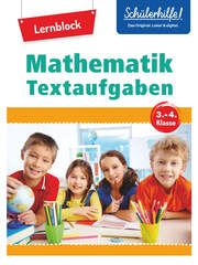 Lernblock Mathematik - Textaufgaben 3.-4. Klasse Bergmann, Heinz/Christian, Eva/Hofheinz, Diana u a 9783625188704