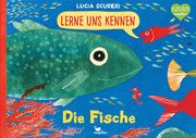 Lerne uns kennen - Die Fische Scuderi, Lucia 9783734860058