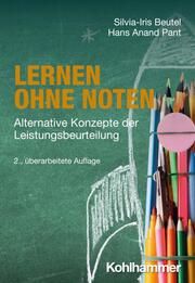 Lernen ohne Noten Beutel, Silvia-Iris/Pant, Hans Anand 9783170450318