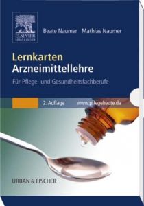 Lernkarten Arzneimittellehre Naumer, Beate/Naumer, Mathias/Nienhaus, Regina 9783437286919