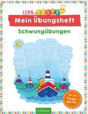 Lernraupe - Mein Übungsheft: Schwungübungen Corina Beurenmeister 9783845856018