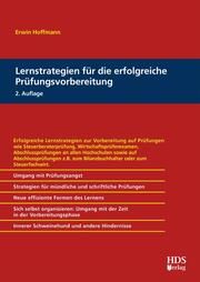 Lernstrategien für die erfolgreiche Prüfungsvorbereitung Hoffmann, Erwin (Prof. Dr.) 9783955548483