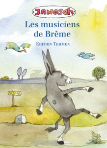 Les musiciens de Brême Janosch 9783837870213