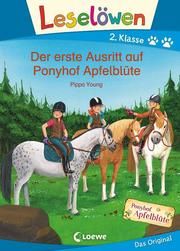 Leselöwen - Der erste Ausritt auf Ponyhof Apfelblüte Young, Pippa 9783743209763