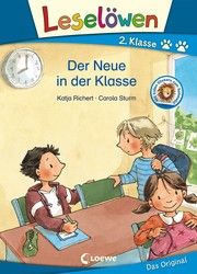 Leselöwen 2. Klasse - Der Neue in der Klasse Richert, Katja 9783743207387