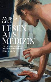 Lesen als Medizin Gerk, Andrea 9783036958569