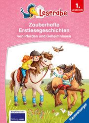 Leserabe - Sonderausgaben: Zauberhafte Erstlesegeschichten von Pferden und Geheimnissen Neudert, Cee/Mai, Manfred/Lenz, Martin 9783473460328