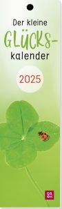 Lesezeichenkalender 2025: Der kleine Glückskalender  4036442012321