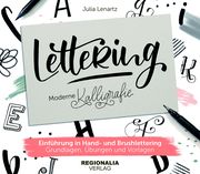 Lettering - Moderne Kalligrafie Lenartz, Julia 9783955403737