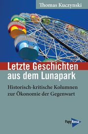 Letzte Geschichten aus dem Lunapark Kuczynski, Thomas 9783894388379