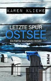 Letzte Spur: Ostsee Kliewe, Karen 9783492503495