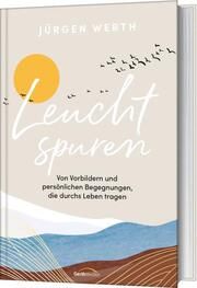 Leuchtspuren Werth, Jürgen 9783957348456