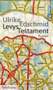 Levys Testament Edschmid, Ulrike 9783518429747