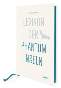 Lexikon der Phantominseln Liesemer, Dirk 9783866482364