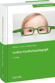 Lexikon Kindheitspädagogik Michaela Rißmann/Barbara Lochner/Christine Rehklau 9783556098363