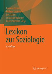 Lexikon zur Soziologie Daniela Klimke/Rüdiger Lautmann/Urs Stäheli u a 9783658308339