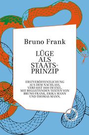 Lüge als Staatsprinzip Frank, Bruno 9783946990840